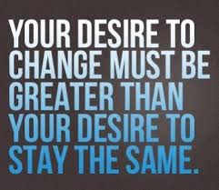 desire to change